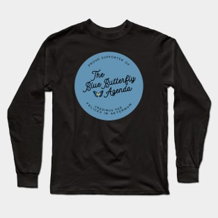 Blue Butterfly Agenda (Black Letters) Long Sleeve T-Shirt